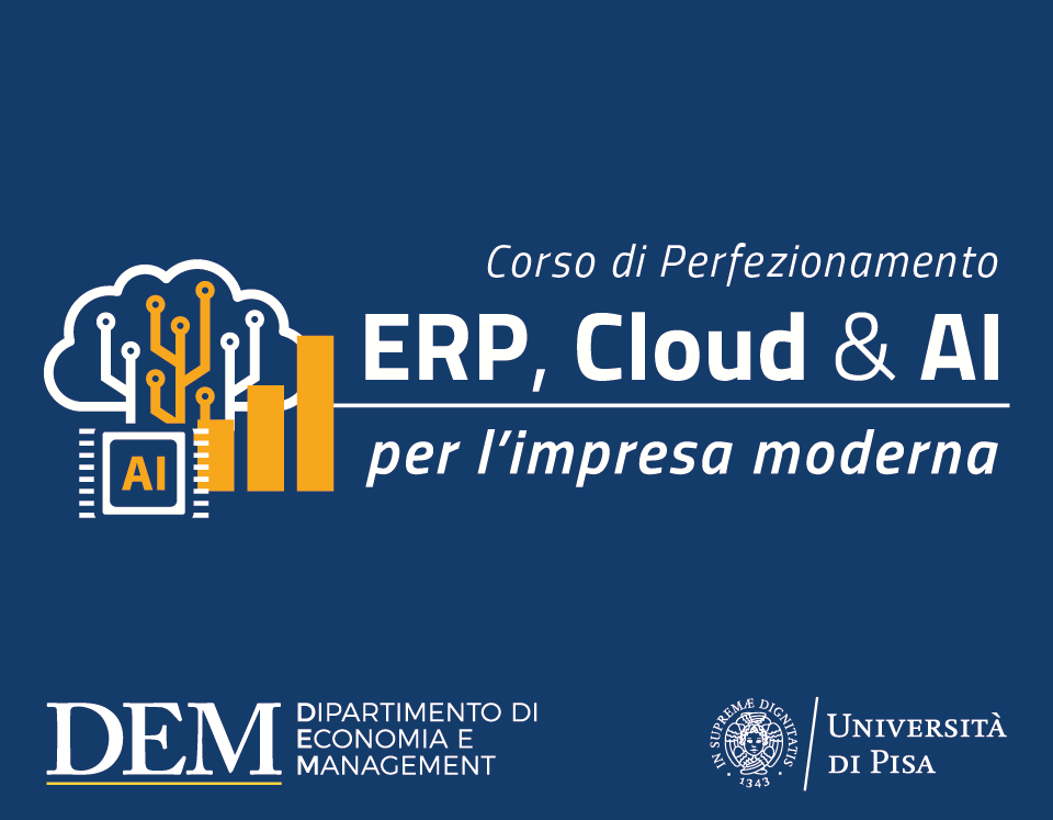 Corso di perfezionamento in: “ERP, Cloud & AI per l’impresa moderna” - Università di Pisa